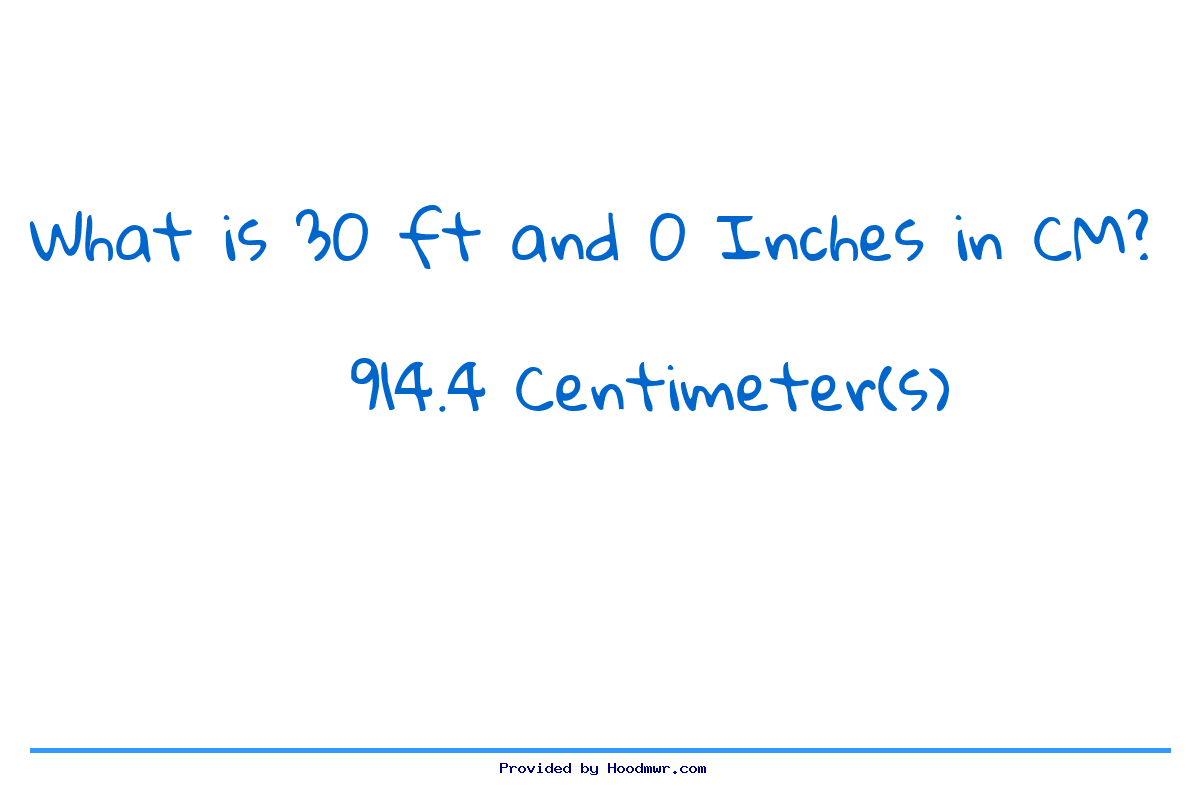 what-is-30-feet-0-inches-in-centimeters