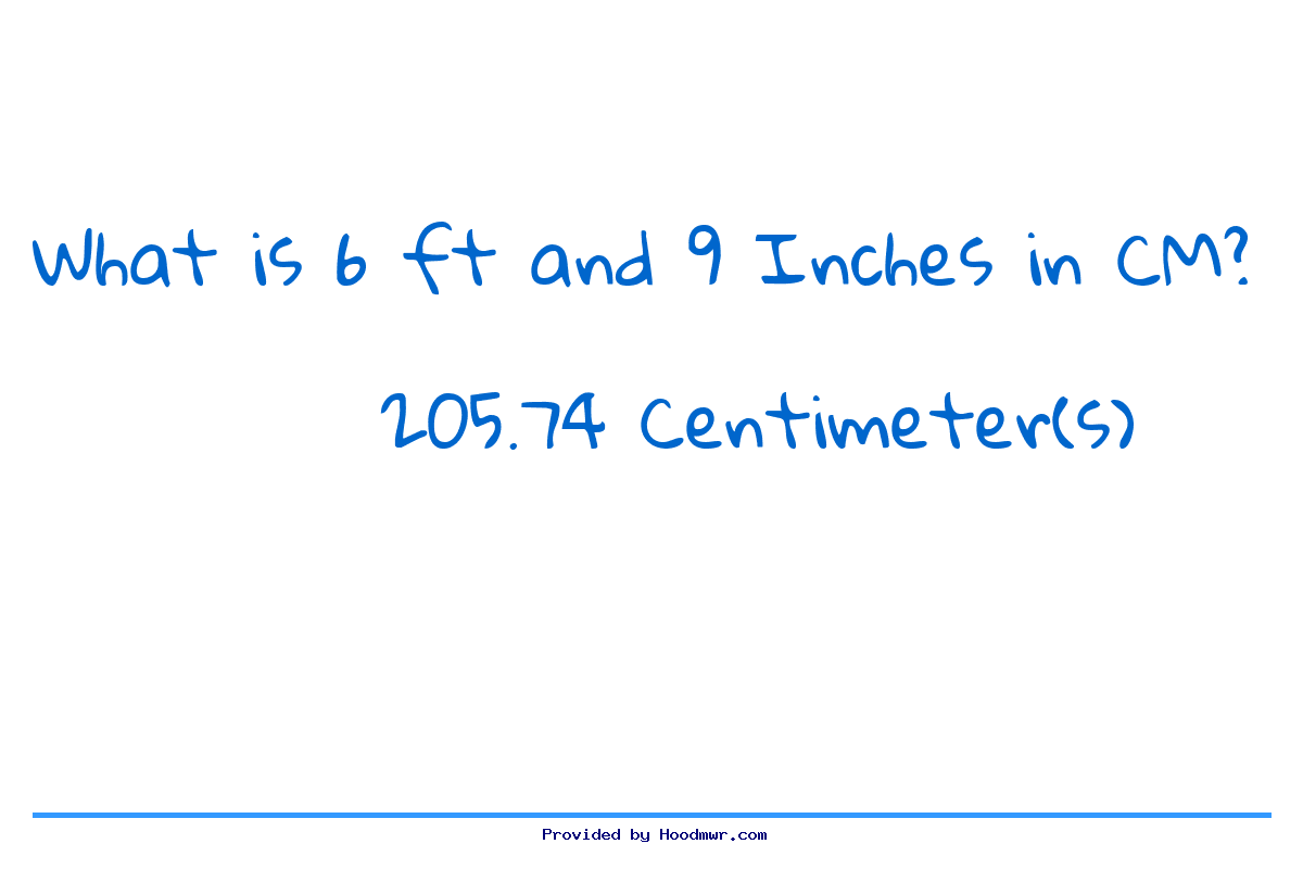 What Is 6 Feet 9 Inches In Centimeters 