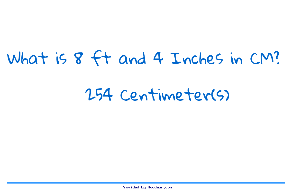 What Is 8 Feet 4 Inches In Centimeters 